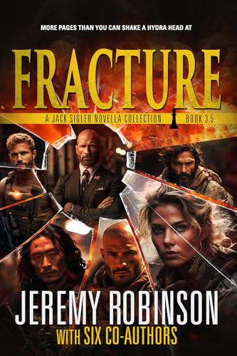 Fracture: A Jack Sigler/Chess Team Novella Collection