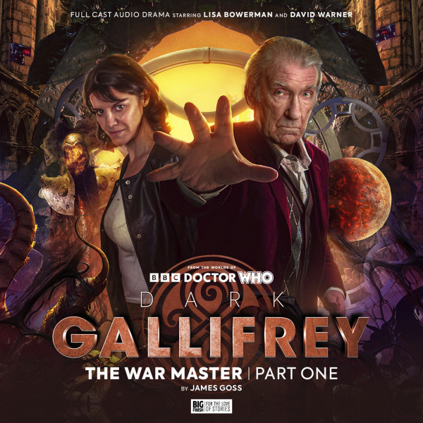 Dark Gallifrey: The War Master, Part 1