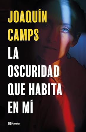 La oscuridad que habita en mí