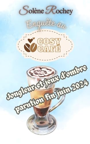 Jongleur et jeux d’ombre: Enquête au Cosy-Café