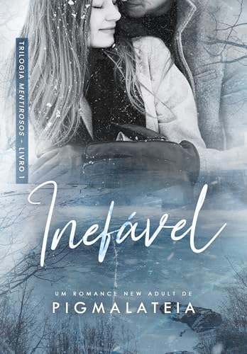 Inefável (Trilogia Mentirosos Livro 1)