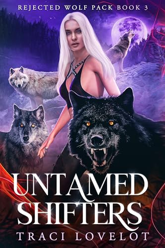 Untamed Shifters: Wolf Shifter Reverse Harem with Chase & Biting