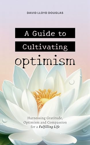 A Guide to Cultivating Optimism book cover