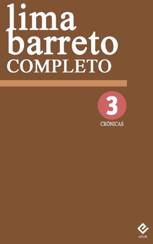 Lima Barreto Completo III book cover