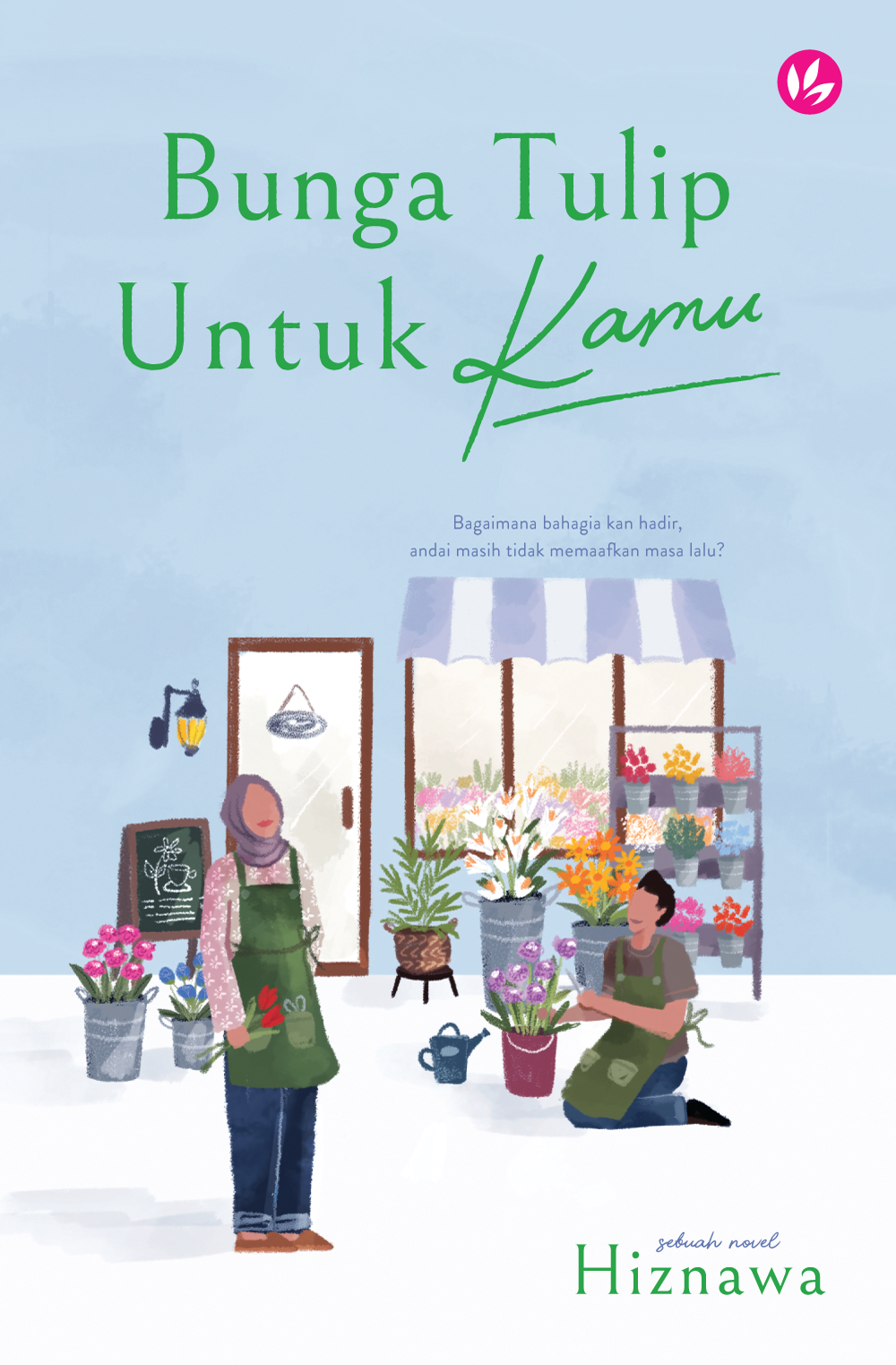Bunga Tulip untuk Kamu