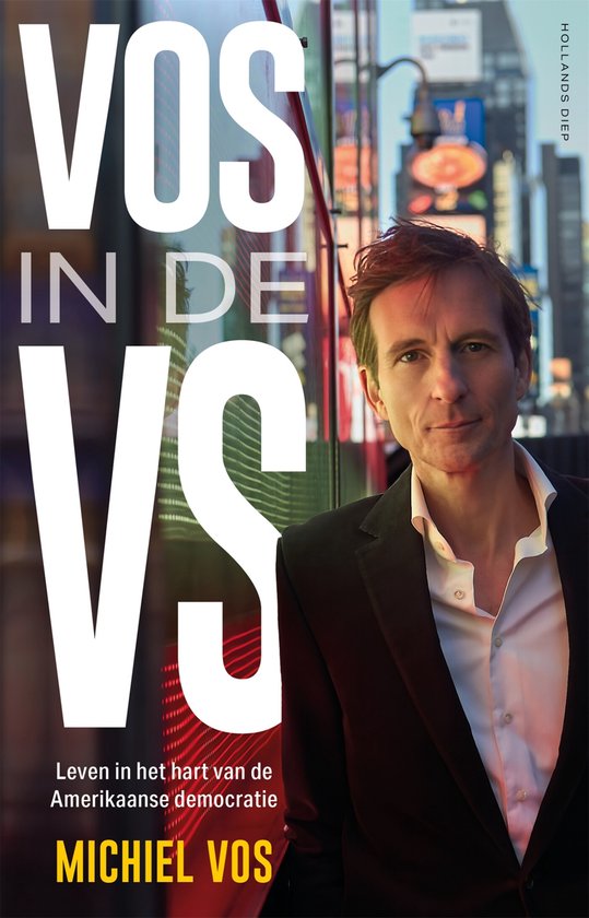 Vos in de VS: Leven in het hart van de Amerikaanse democratie