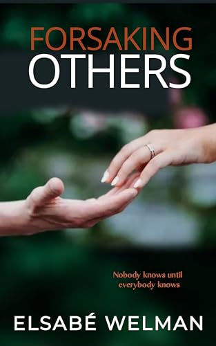 Forsaking Others