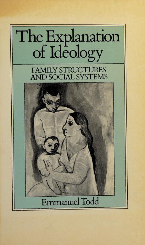 The Explanation of Ideology: Family Structure and Social Systems