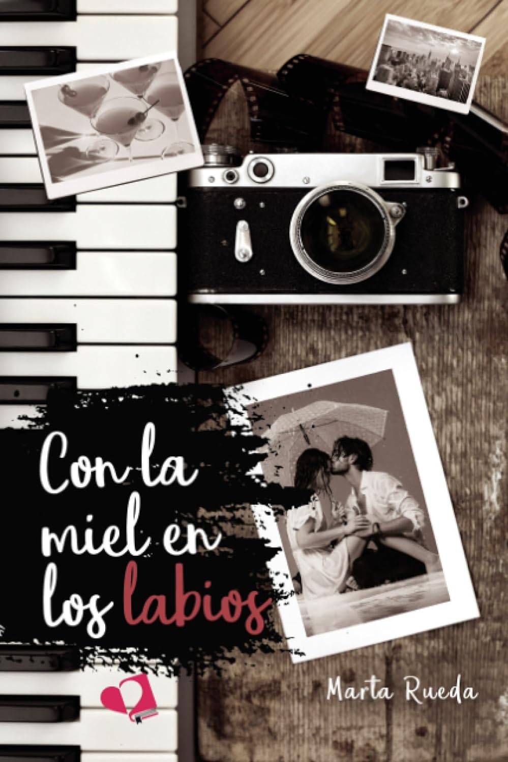 Con la miel en los labios by Marta Rueda | Goodreads