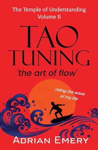 TaoTuning: 'the art of flow'