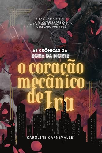 O Coração Mecânico de Ira: (Demon Monster Romance)