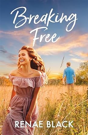 Breaking Free: A bright new voice in rural romance, perfect for readers of Rachael Johns, Alissa Callen and Stella Quinn.