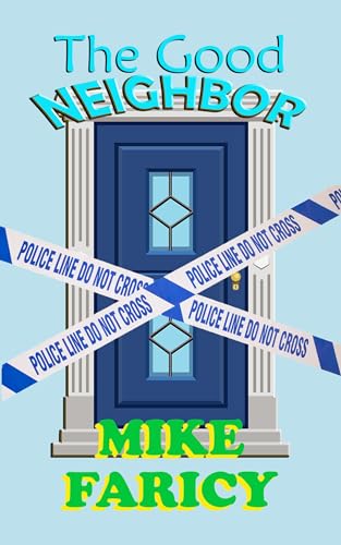 The Good Neighbor