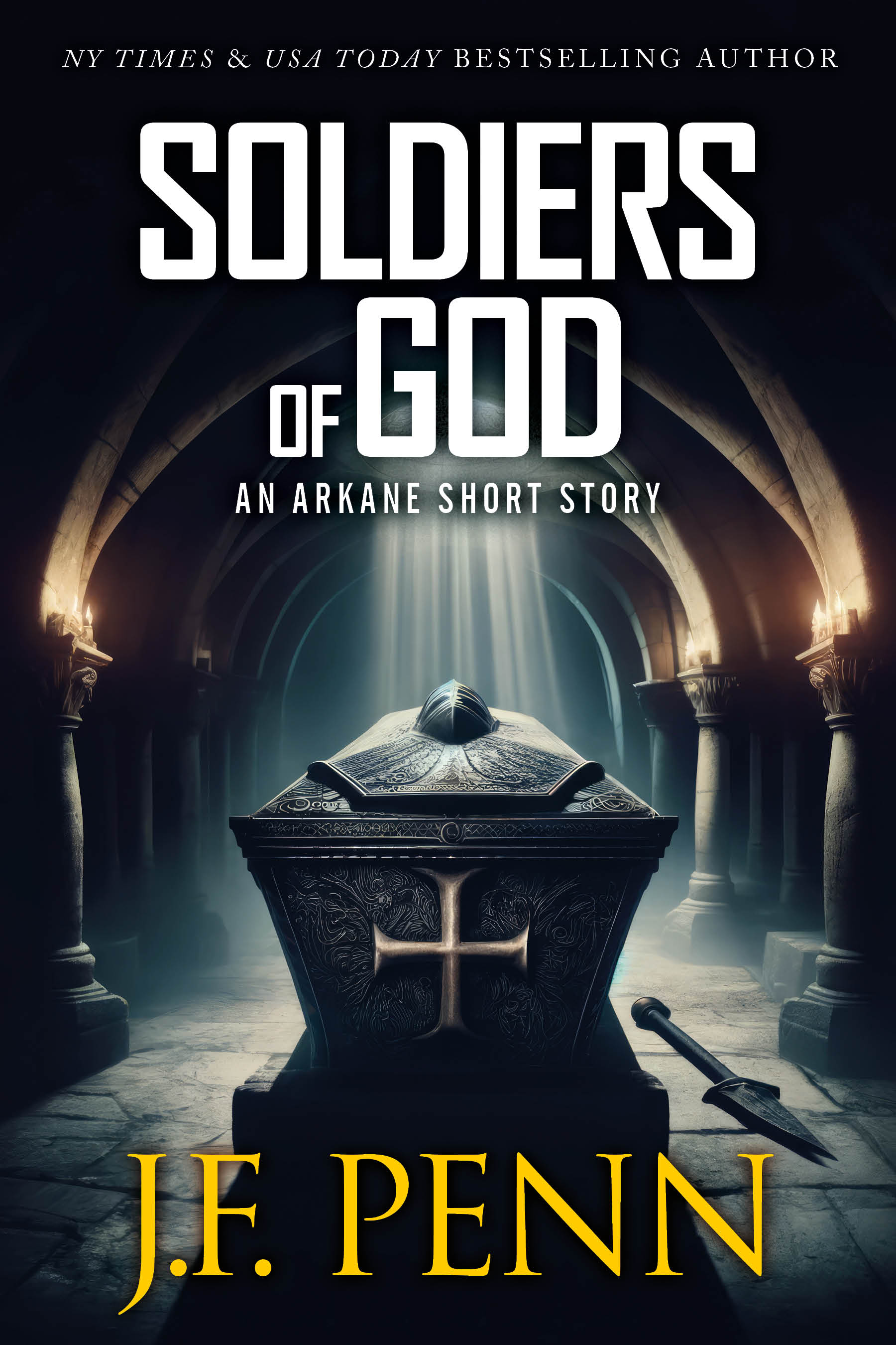 Soldiers of God. An ARKANE Short Story