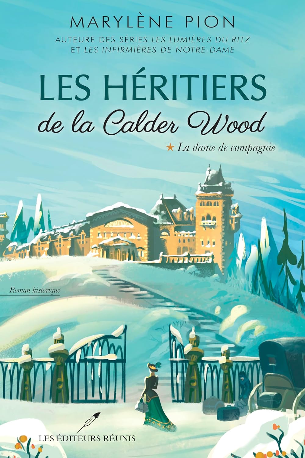 LES HERITIERS DE LA CALDER WOOD VOL 1 LA DAME DE COMPAGNIE