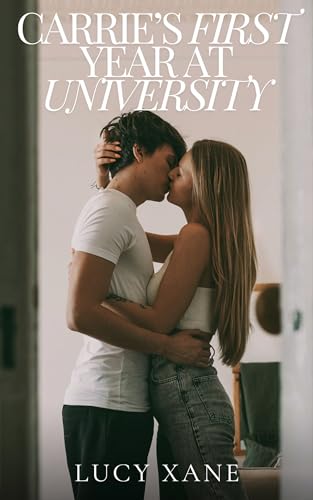 Carrie's First Year At University