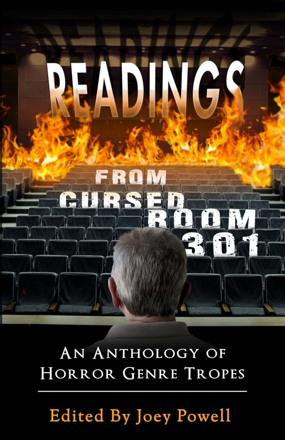 Readings From Cursed Room 301: An Anthology of Horror Genre Tropes