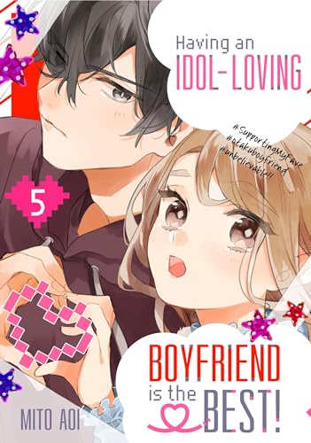 Having an Idol-Loving Boyfriend is the Best! Vol. 5 book cover
