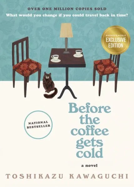 Before the Coffee Gets Cold (Before the Coffee Gets Cold, #1)