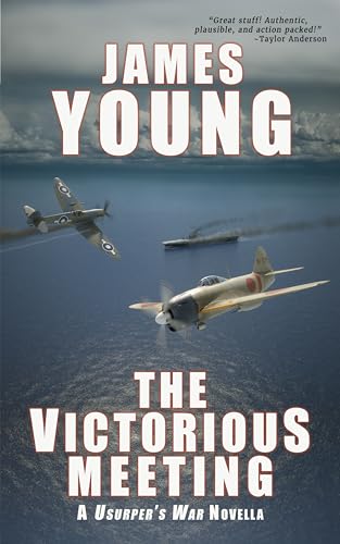 The Victorious Meeting: A Usurper's War Novella