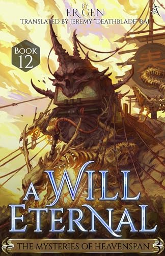 The Mysteries of Heavenspan: A Will Eternal, Book 12