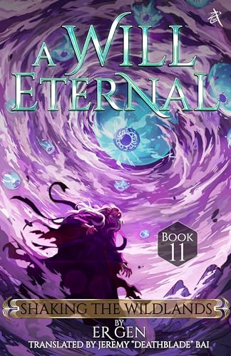 Shaking the Wildlands: A Will Eternal, Book 11