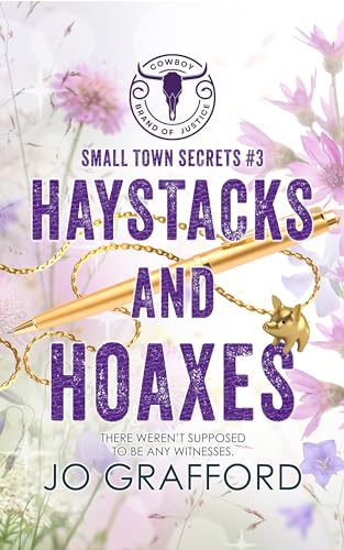 Haystacks and Hoaxes: Small Town Secrets