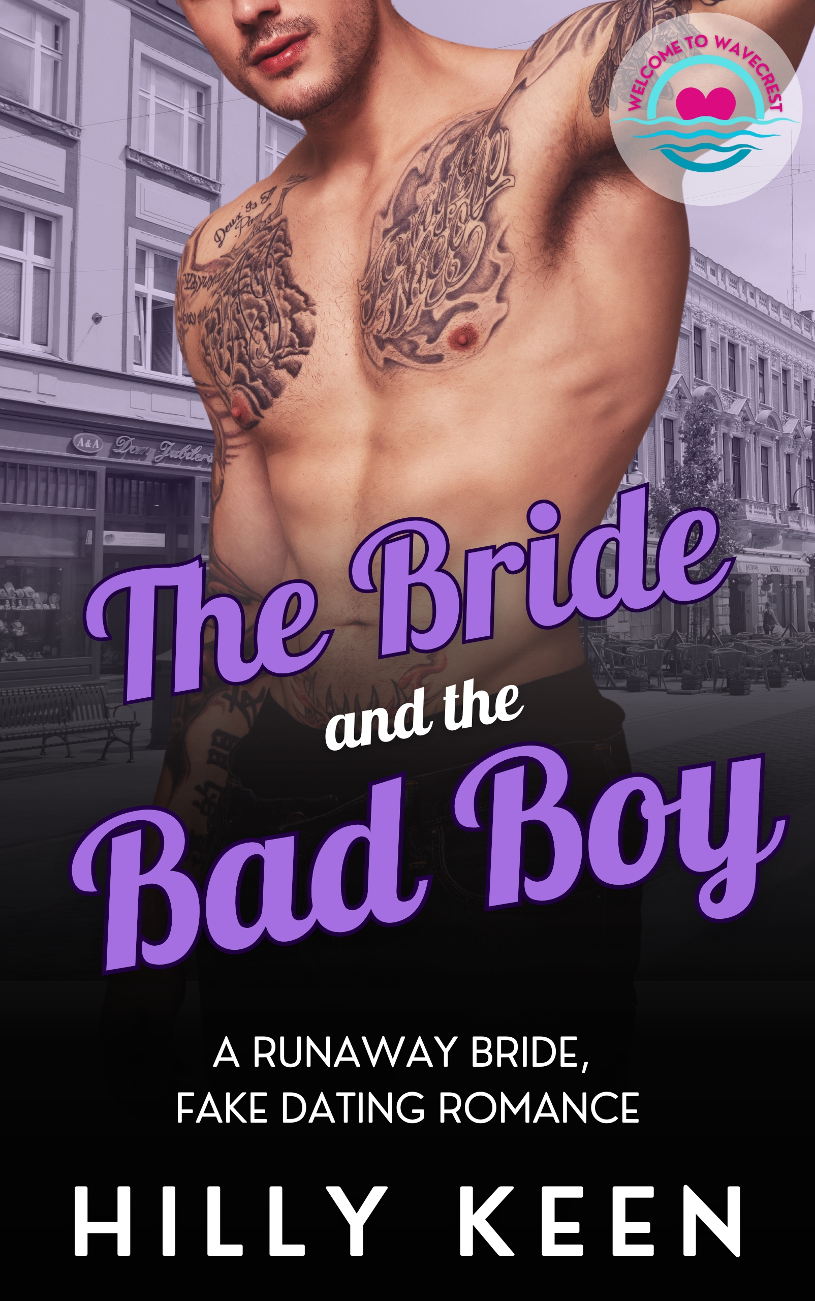 The Bride and the Bad Boy (Welcome to Wavecrest, #3) by Hilly Keen ...