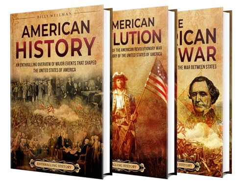 U.S. History: An Enthralling Guide to America's Major Events, Including the Revolutionary and Civil Wars