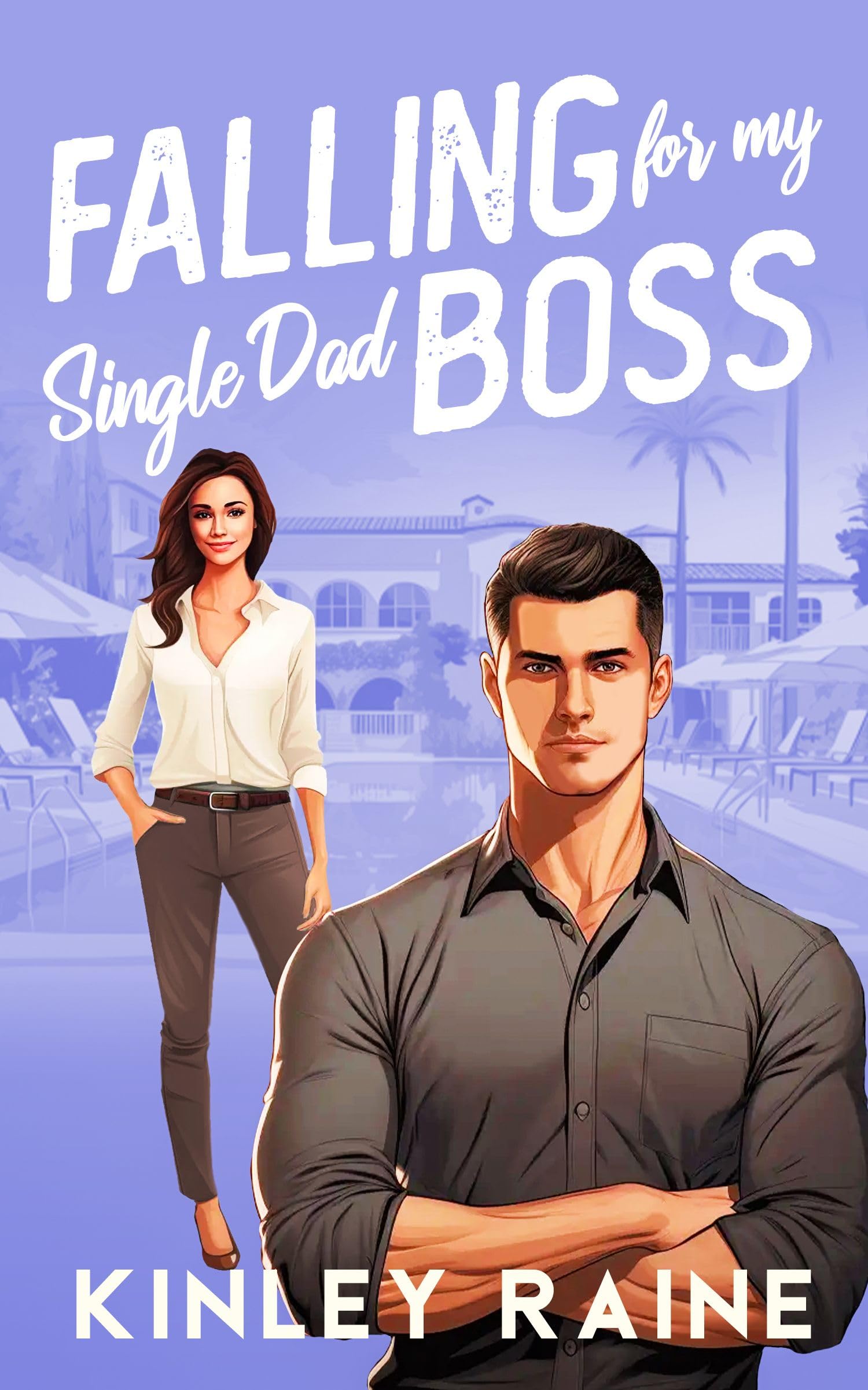 Falling for my Single Dad Boss