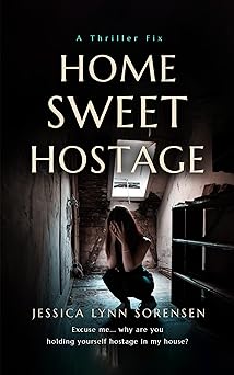 Home Sweet Hostage