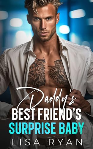Daddy's Best Friend's Surprise Baby