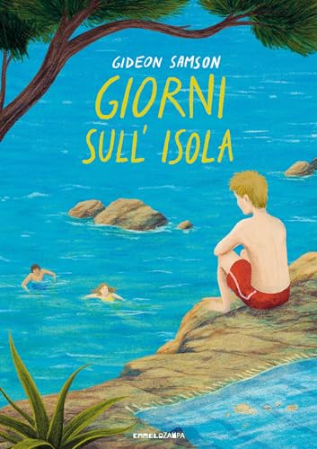 Giorni sull'isola (Gli Arcobaleni Vol. 1)