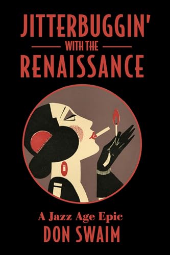 Jitterbuggin' with the Renaissance: A Jazz Age Epic