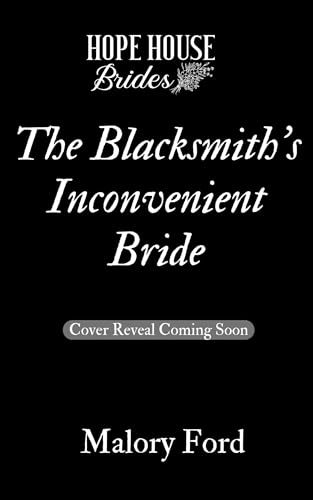 The Blacksmith's Inconvenient Bride