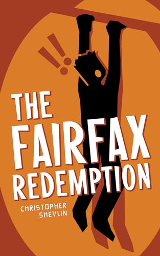 The Fairfax Redemption: A Jonathon Fairfax Novel