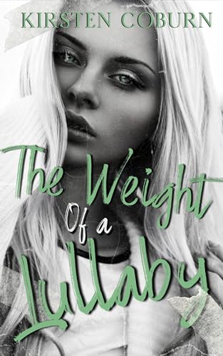 The Weight of a Lullaby