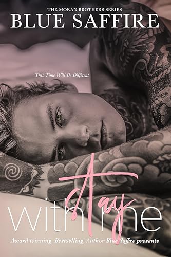 Stay with Me: The Moran Brothers Series