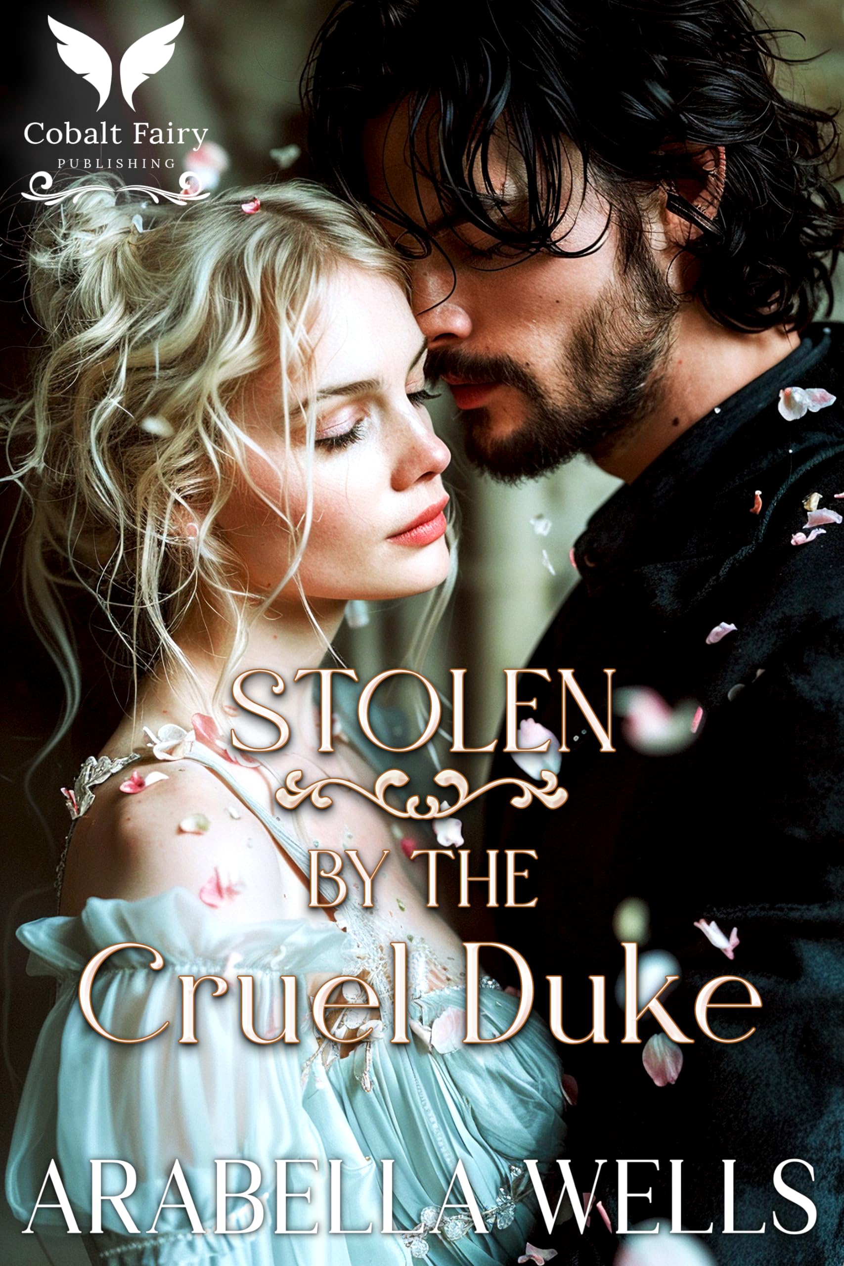 Stolen by the Cruel Duke: A Historical Regency Romance Novel