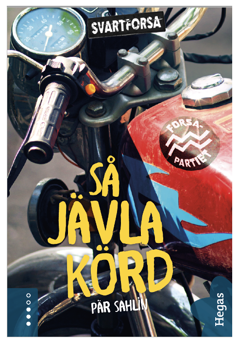 Så jävla körd