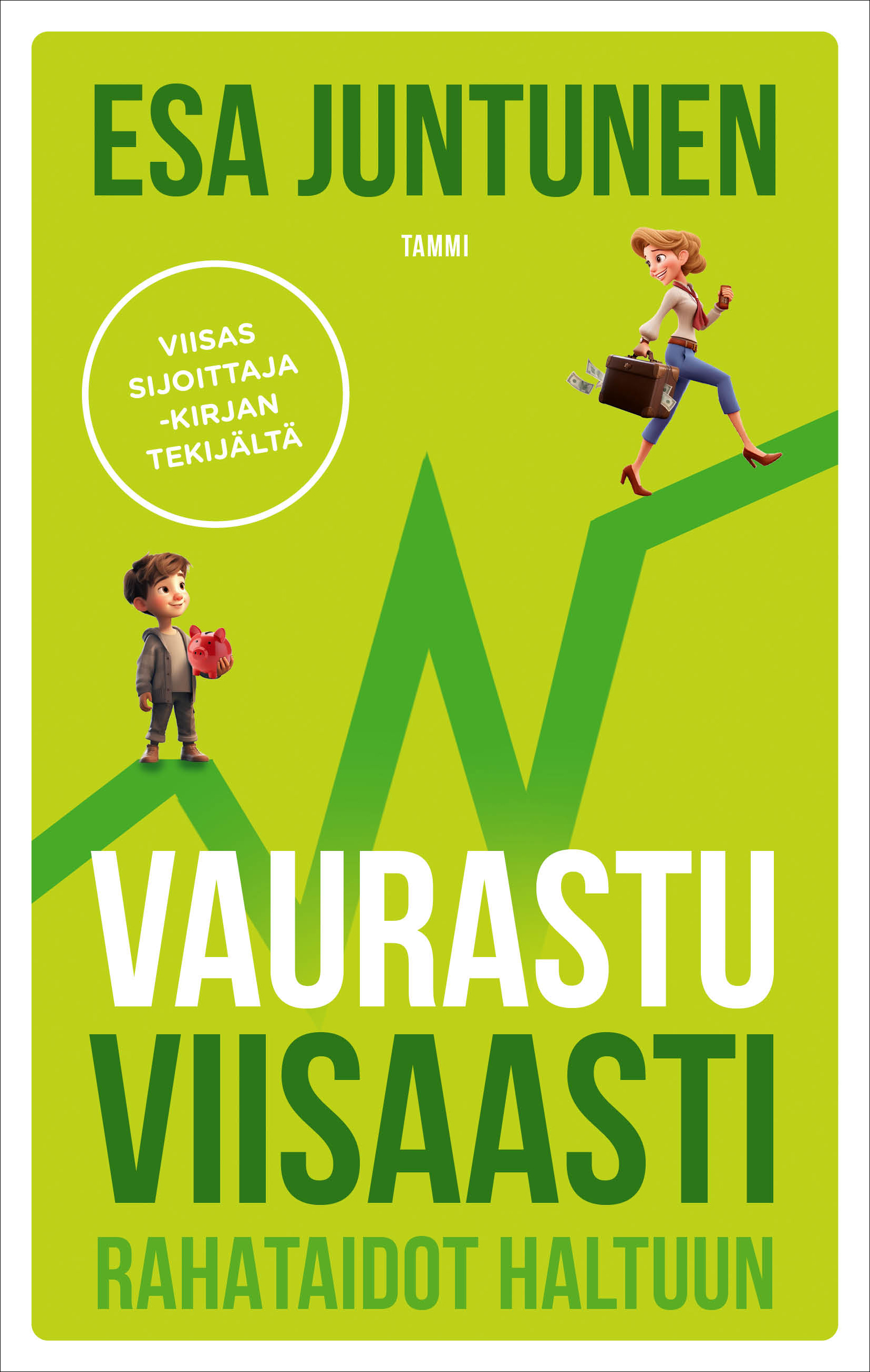 Vaurastu viisaasti - rahataidot haltuun