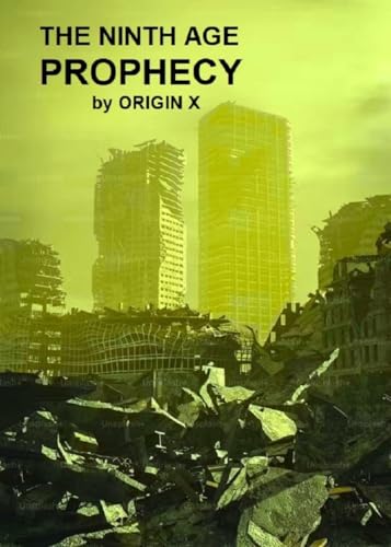 The Ninth Age Prophecy