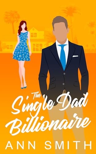 The Single Dad Billionaire