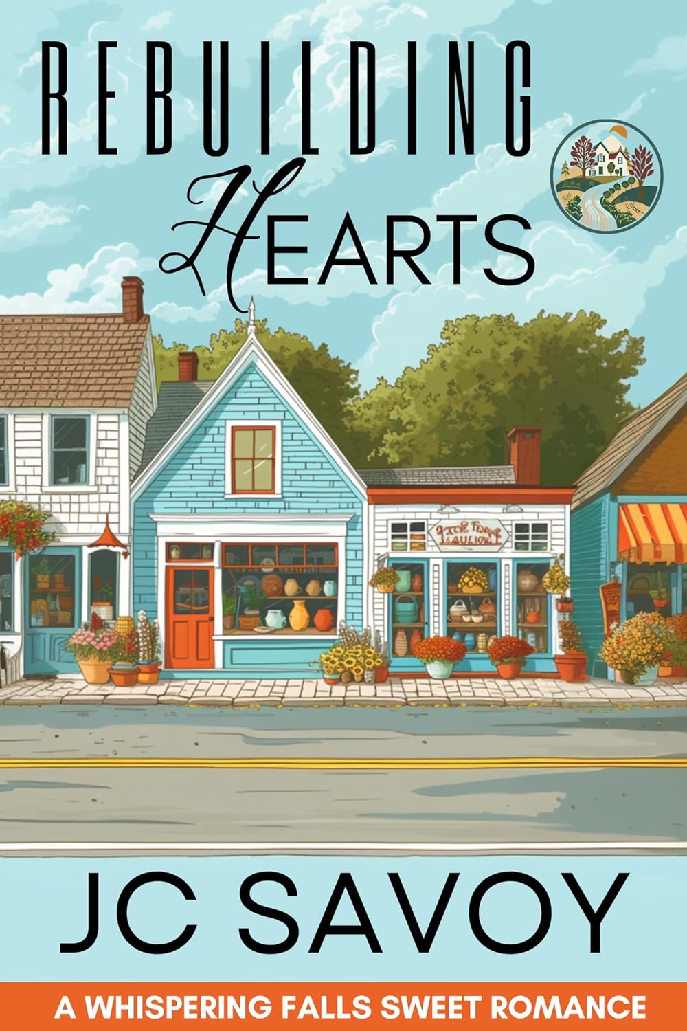 Rebuilding Hearts