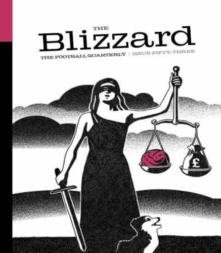 The Blizzard - The Football Quarterly: Issue 53