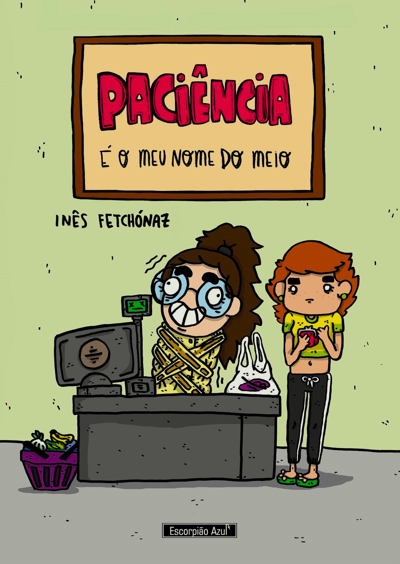 Paciência é o meu nome do meio