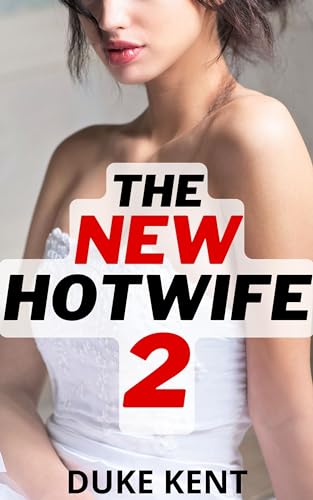The New Hotwife 2