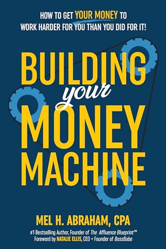 Building Your Money Machine