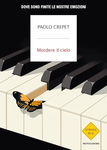Mordere il cielo: Dove sono finite le nostre emozioni