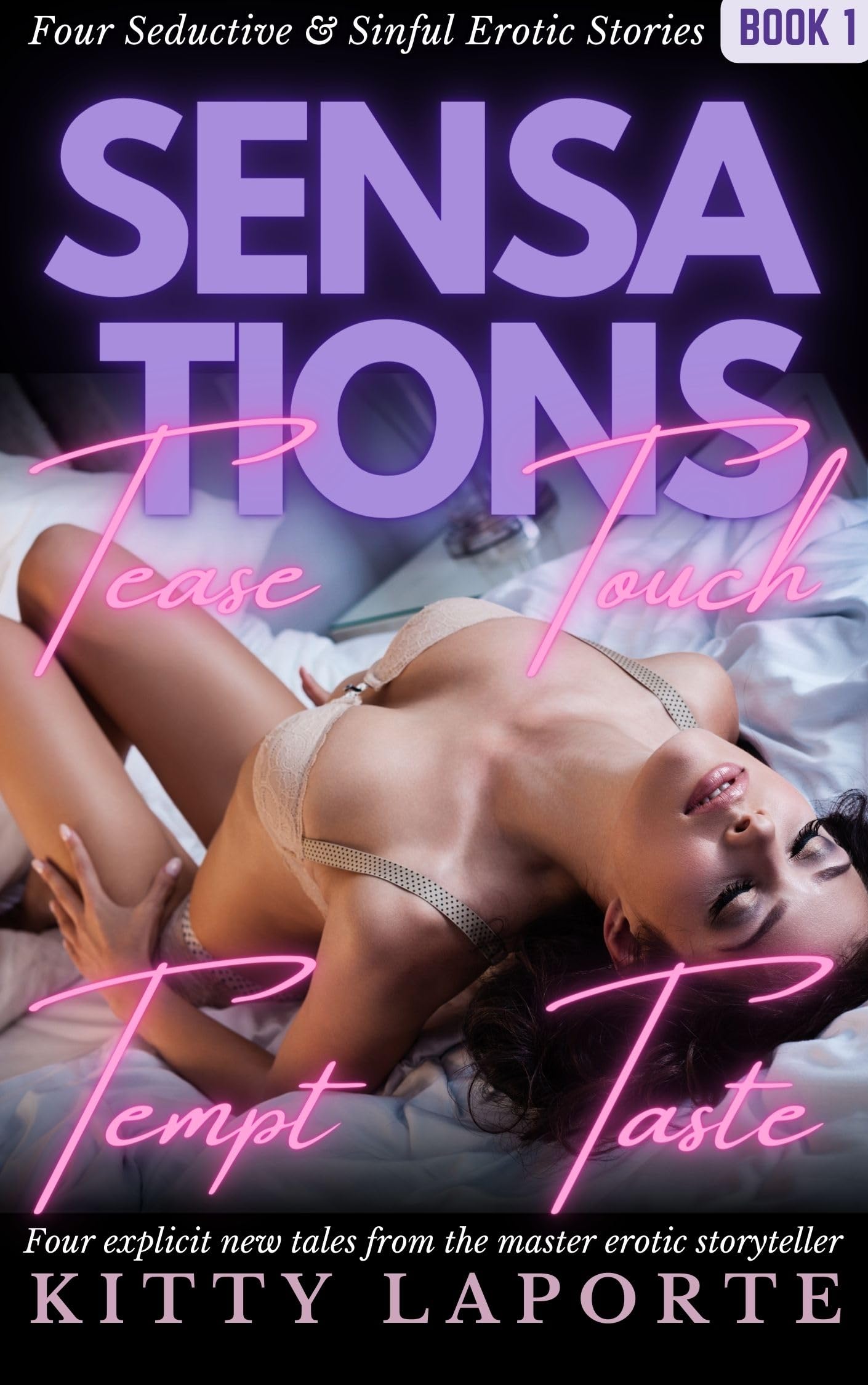Sensations, Book 1: Four red-hot erotic tales